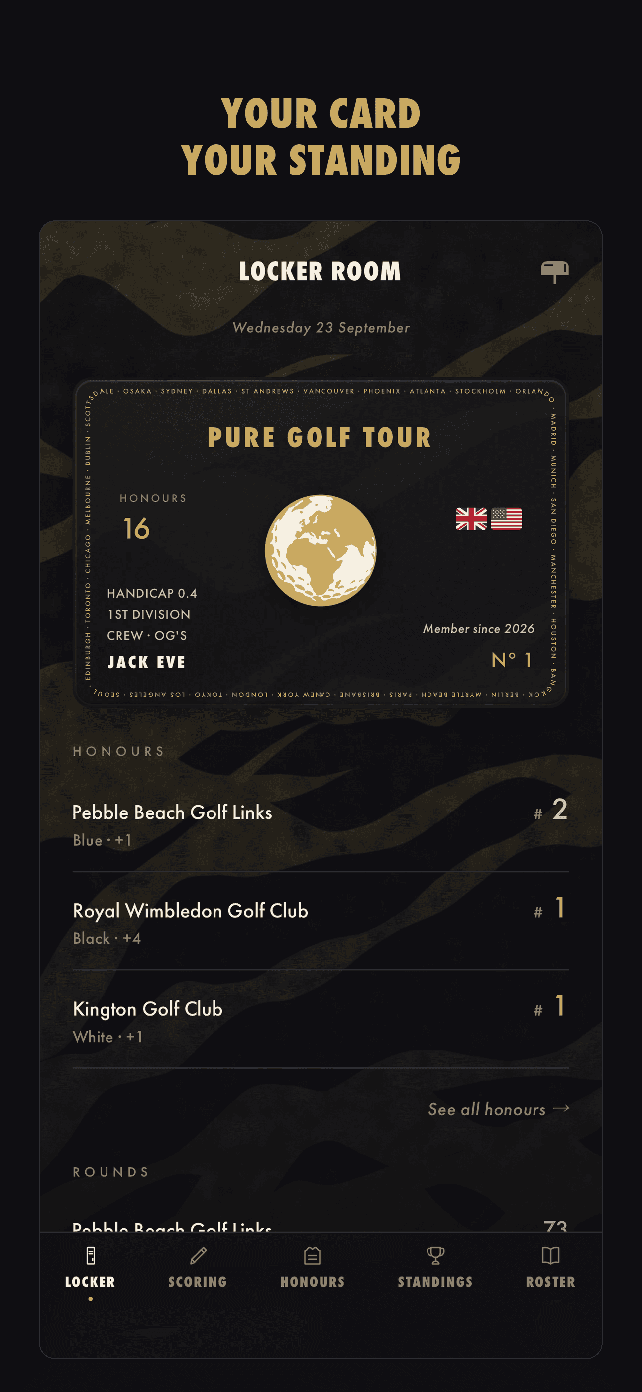 The Locker Room: a member’s Pure Golf Tour card, with their handicap, division and Crew, above their honours.